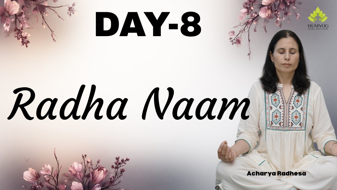 Radha Naam - Day 8