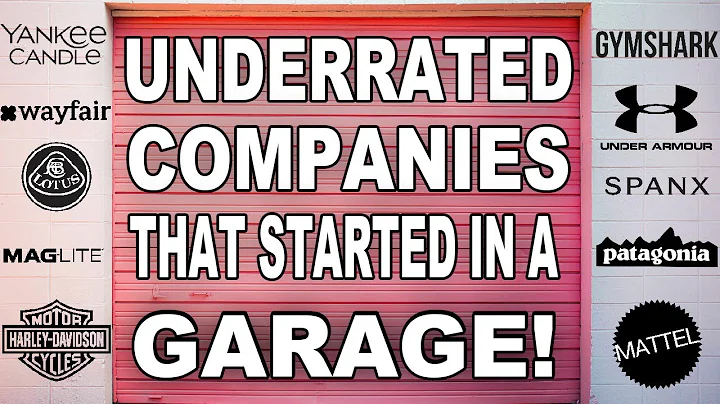 10 Most Underrated Companies that Started in a Gar...