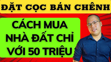 Đặt cọc bán chênh, kỹ thuật cao cấp trong nghề môi giới | Cách môi giới nhà đất hiệu quả