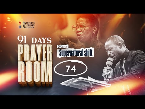 91 DAYS VIGIL|| SUPERNATURAL SHIFT || DAY 74|| REV. ANTHONY AUDU || 28TH  OCTOBER 2024