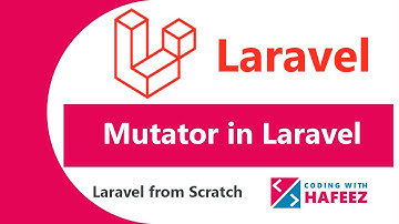 Mutator in Laravel | Laravel tutorial for beginners | Laravel from scratch
