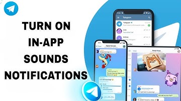 How To Turn On In-App Sounds Notifications On Telegram App