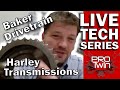 Weekly Tech Talk - Harley Transmissions - Baker Drivetrain - Kevin Baxter - Pro Twin Performance