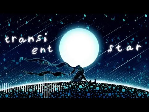 【初音ミク】transient star【He:PokoP】