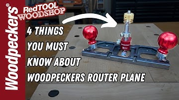 Woodpeckers Router Plane... The Most Versatile Router Plane You