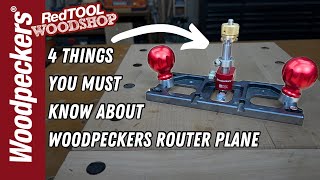 Woodpeckers Router Plane... The Most Versatile Router Plane You've Ever Seen l RedTOOL WOODSHOP