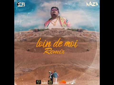 Dj Lb ⎪Naza - Loin De Moi Remix