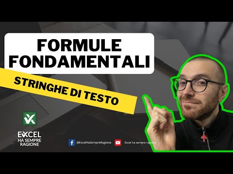 Stringhe di testo in Excel | le formule da sapere ASSOLUTAMENTE