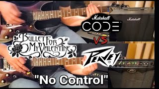 Peavey VYPYR vs Marshall CODE - 'No Control' Bullet For My Valentine