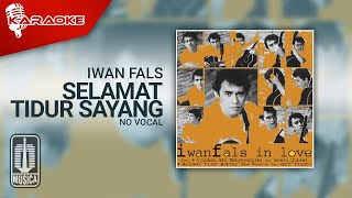 Iwan Fals - Selamat Tidur Sayang (Official Karaoke Video) | No Vocal