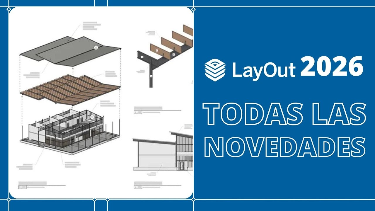 Todas Las Herramientas Que Mejoraron en LayOut 2026: Lo Nuevo de SketchUp
