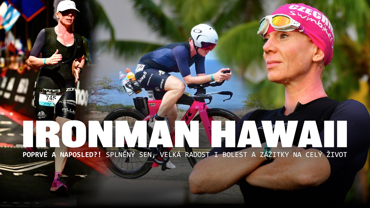IRONMAN Hawaii 2022 | Můj splněný triatlonový sen
