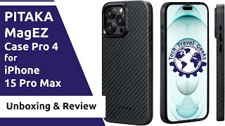 PITAKA MagEZ Case Pro 4 for iPhone 15 Pro Max (Aramid Fibre, MagSafe compatible) - Unboxing \u0026 Review