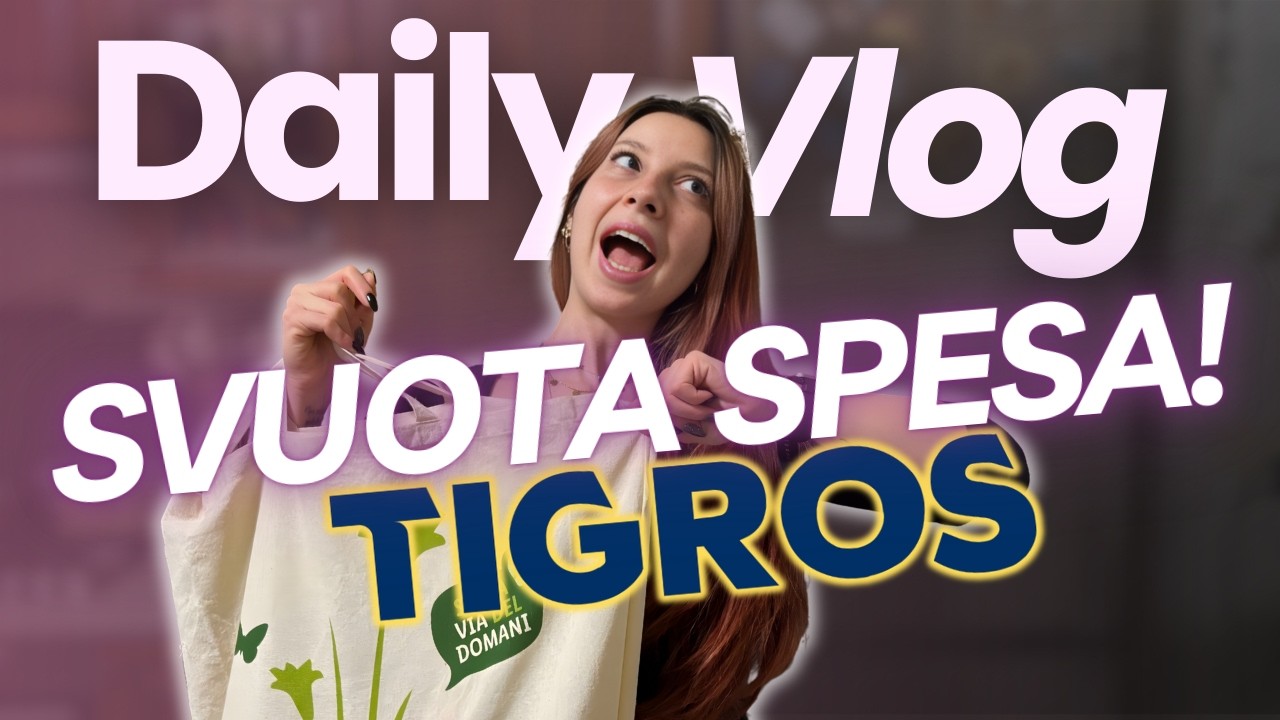 PREP UPDATE | DAY OFF + *SPESA FIT* da TIGROS | Daily Vlog