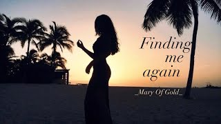 Finding Me Again - Mary Of Gold (Vietsub/Lyrics) Wealth