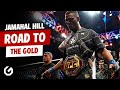 Jamahal Hill - Road to the Gold