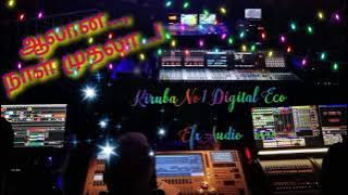 Aalana Naal Mudhala Song Remix Digital Echo Effects 👌 High Quality Audio💫
