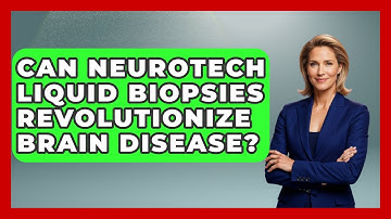 Can Neurotech Liquid Biopsies Revolutionize Brain Disease? - Neurotech Insight Pro
