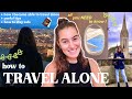 How to TRAVEL ALONE 🌍 | how to stay safe, tips on traveling alone &amp; more | ALL YOU NEED TO KNOW !!!