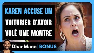 Karen Accuse Un Voiturier Davoir Volé Une Montre Dhar Mann Studios