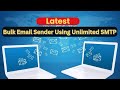 Bulk Email Sender Using Unlimited SMTP