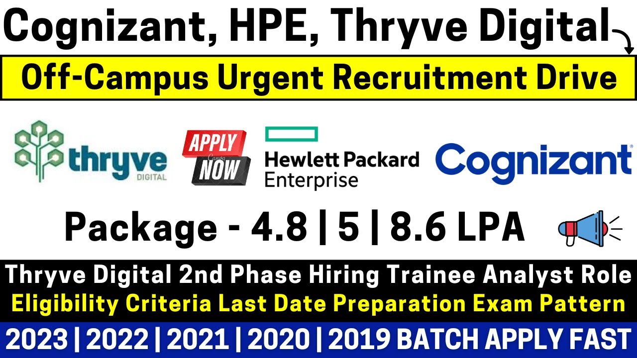Cognizant | HPE | Thryve Digital 2nd Phase OFF Campus Hiring Started ...