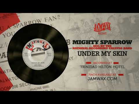 Mighty Sparrow – Under My Skin – Vinyl (7