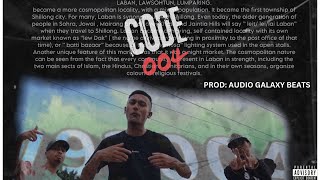 Code 004 Lil Joe Ft. Rhythmic Rhymer & The Dreamer Prod. Audio Galaxy Beats Official Mv.