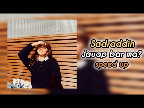 Sadraddin - Jauap