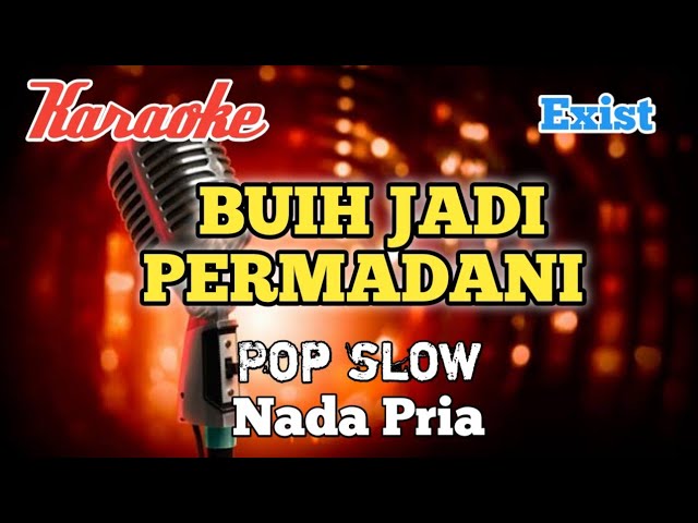 Buih jadi permadani - Karaoke nada Pria class=