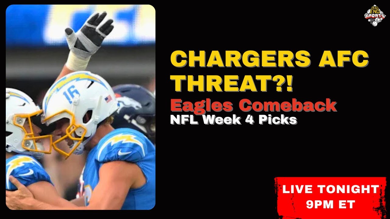 Eagles Epic Comeback! Chargers Unstoppable?! NFL Week 4 Picks | Dead End Sports