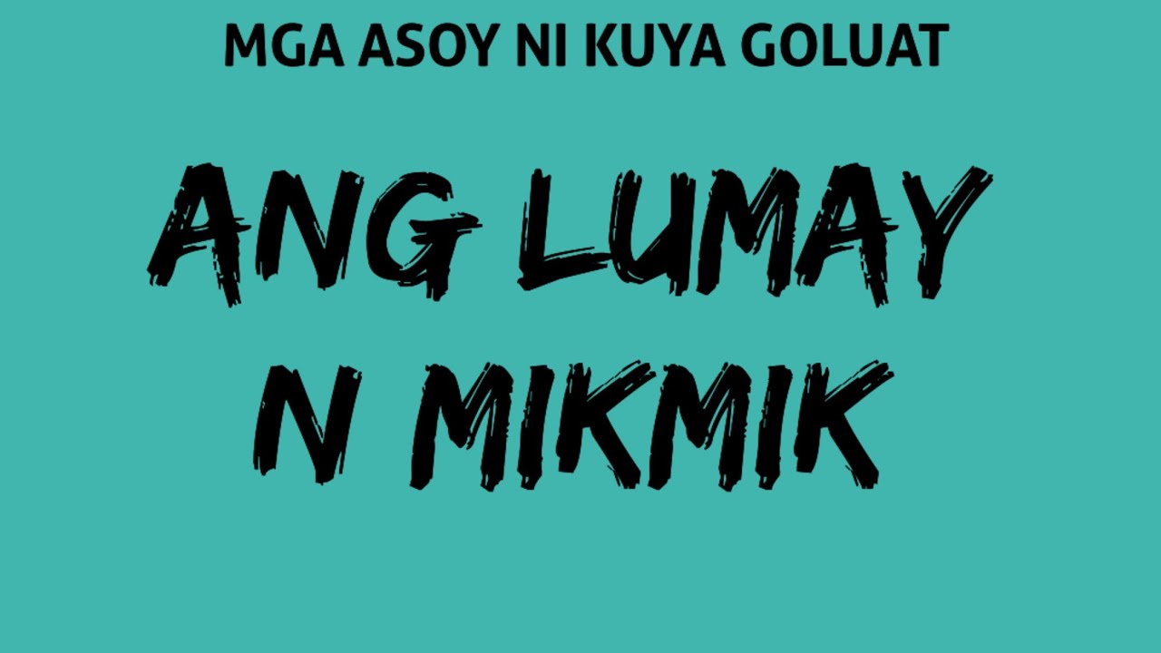 Mga Asoy ni KUYA GOLIAT 