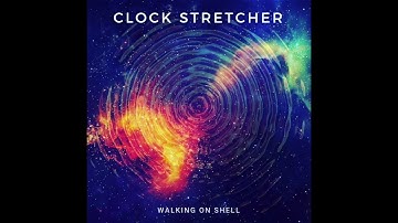 CLOCK STRETCHER - Follow the only way