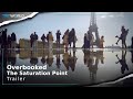 Overbooked: The Saturation Point | Series | Trailer