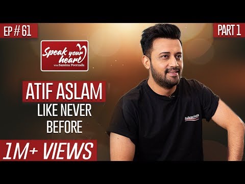 Atif Aslam In Once In A Lifetime Interview Speak Your Heart With Samina Peerzada Part I