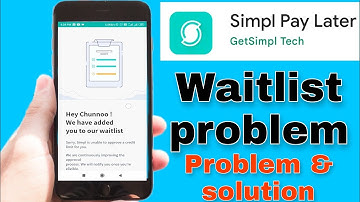 simpl pay later waitlist problem | We have added you to our waitlist  problem in simpl pay later