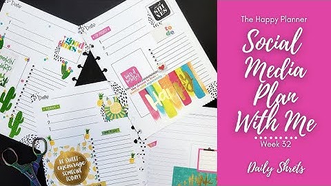 PWM | Daily Sheets | Social Media | Week 32 | The Happy Planner