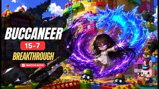 Come Spin With My Buccaneer! | Chapter 15-7 Breakthrough | A12 - [MapleStory Idle RPG]