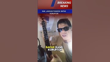 Thumbnail of Bapak kamu koruptor