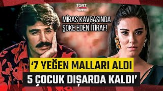 Tuğçe Tayfurdan Çarpıcı Miras Açıklaması: 7 Yeğen Malları Aldı, 5 Çocuk Dışarda Kaldı Resimi