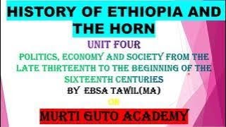 HISTORY OF ETHIOPIA AND THE HORN UNIT FOUR LESSON ONE