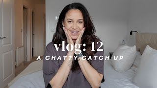 VLOG 12 | A CHATTY CATCH UP | Danielle Peazer