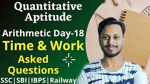 SBI Clerk 2021|Arithmetic Series Day 18|Time and Work- Asked Question|Quantitative Aptitude by Vipul