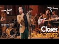 Closer | The Chainsmokers, Halsey | funk cover ft. Kenton Chen   @CharlesCornellStudios