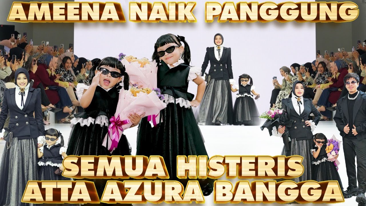 AMEENA CATWALK, SEMUA HISTERIS! ATTA BANGGA..