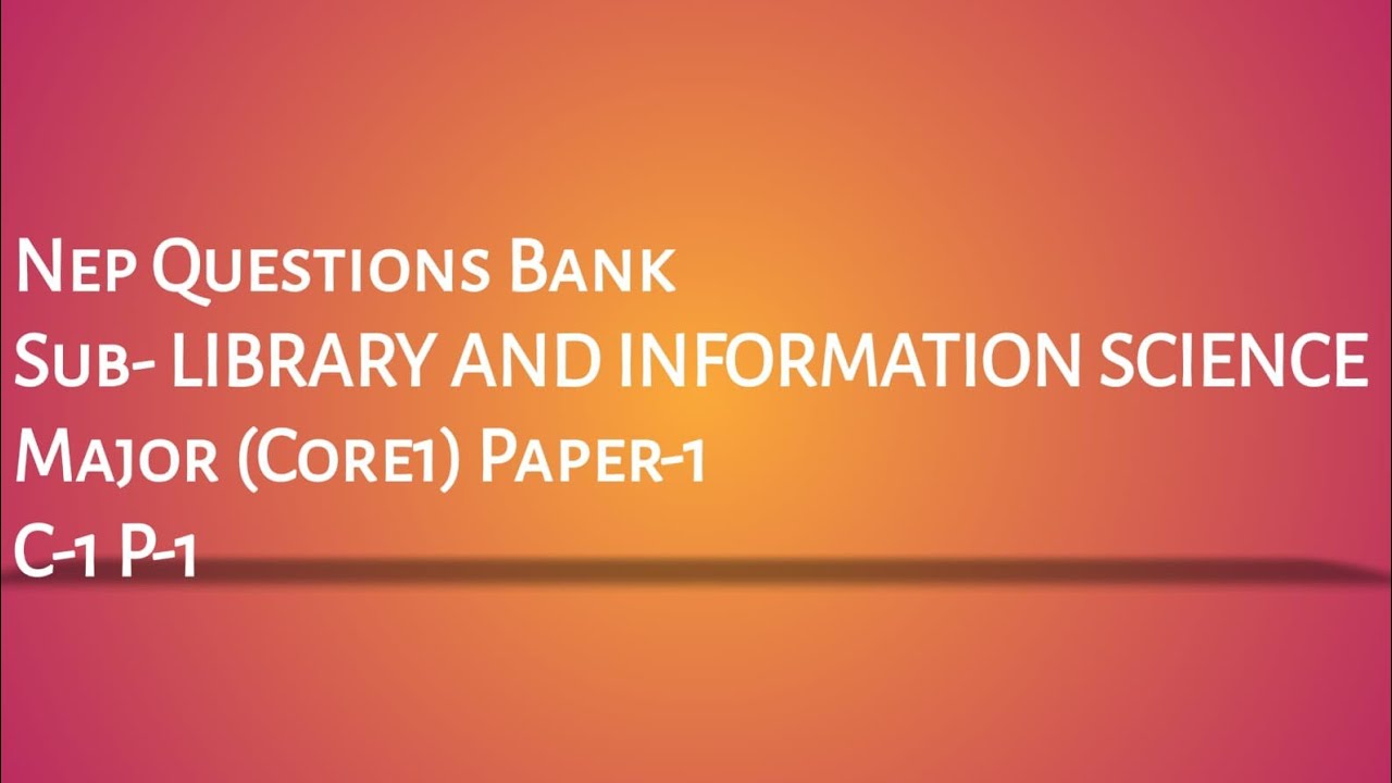 +3 FIRST SEMESTER Library and information science Major core 1 paper 1 sambalpur university dec2024