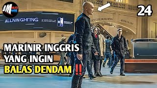 Marinir Inggris Yang Ingin Membalas Dendam - Alur Cerita film Action terbaru 2024