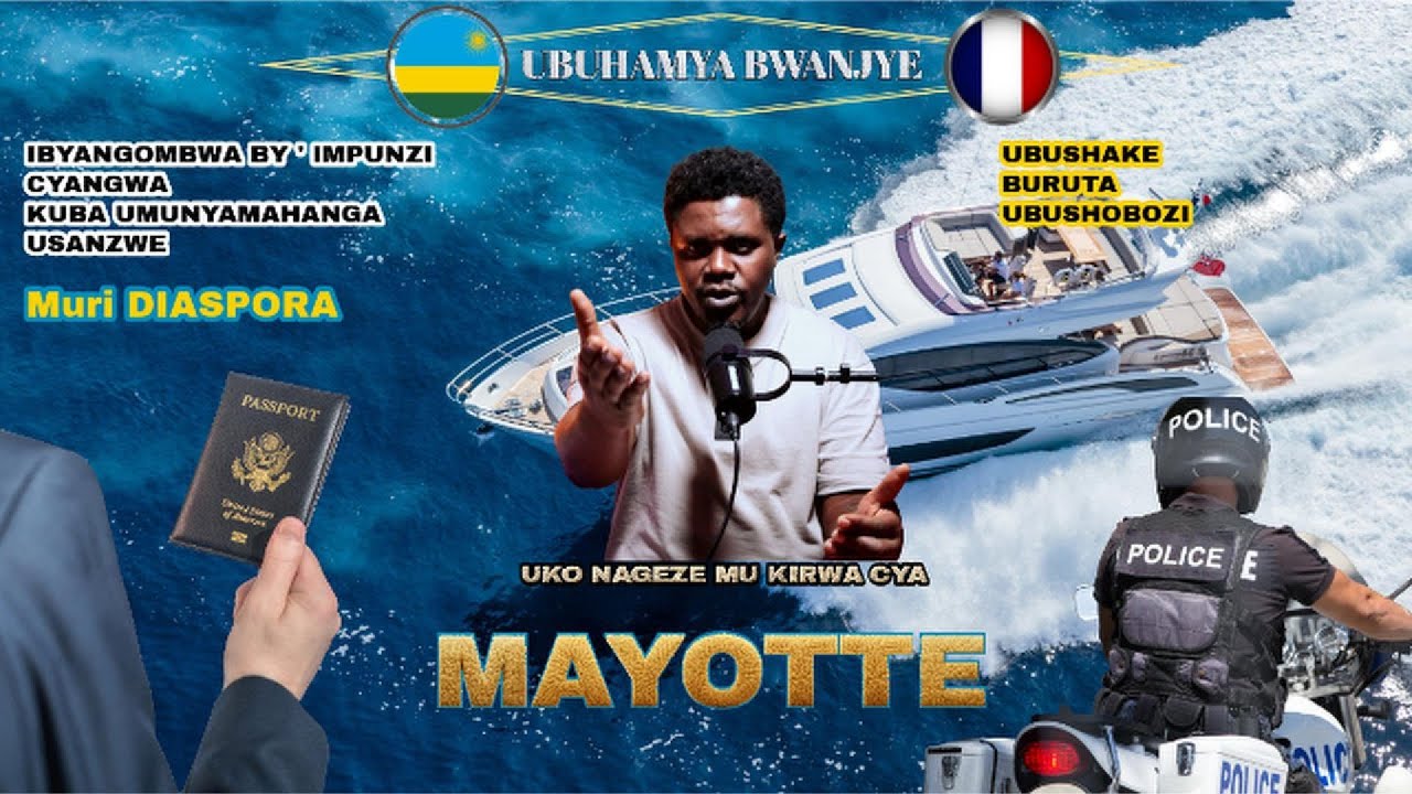 UBUHAMYA BWANJYE -  MAYOTTE