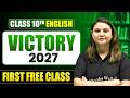VICTORY 2027 | 1st Class Absolutely FREE | ICSE Class 10th English | This Changes Everything🔥