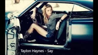 Talon Haynes - Say (Lyrics)